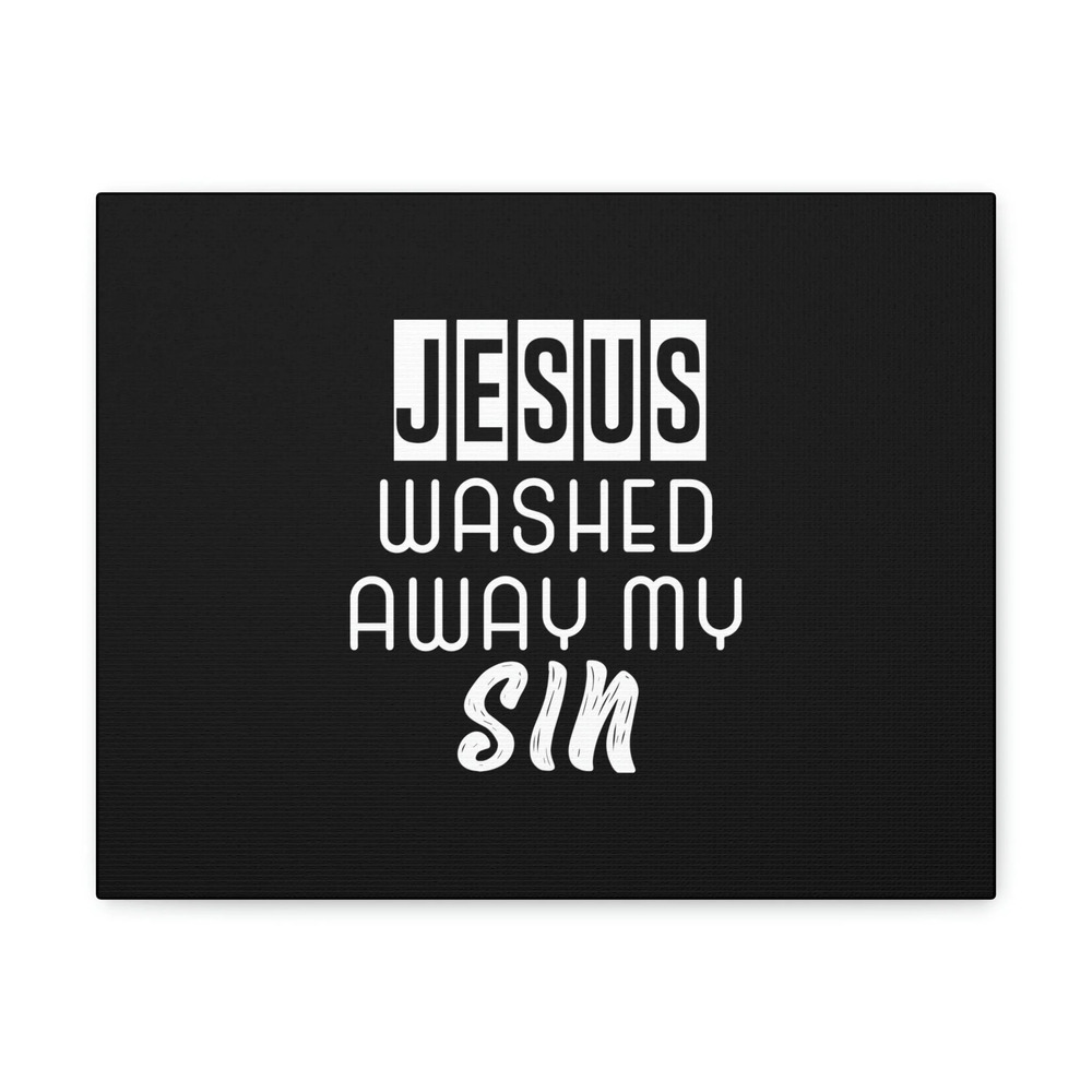 Scripture Walls 1 John 1:7 Jesus Washed Away My Sin Bible Verse Canvas